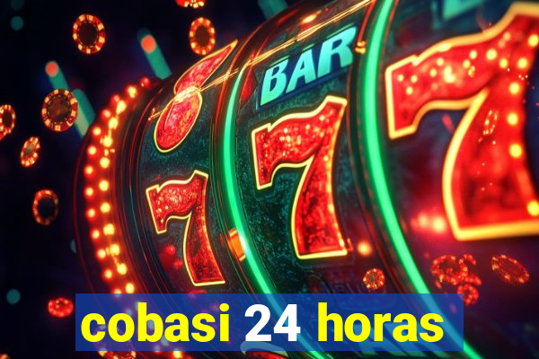 cobasi 24 horas